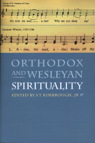 Orthodox and Wesleyan Spirituality: S. T. Kimbrough: 9780881418699: Amazon.com: Books